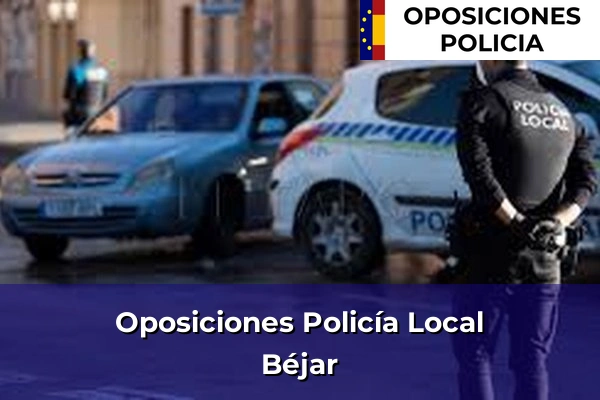 Oposiciones Policía Local en Béjar