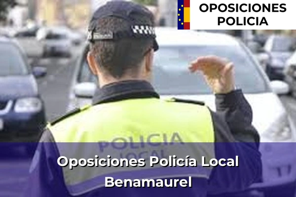 Oposiciones Policía Local en Granada 11 Oposiciones Policía Local en Benamaurel