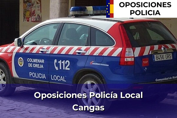Oposiciones Policía Local en Cangas