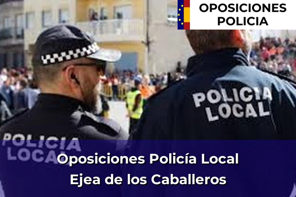 Oposiciones Policía Local en Ejea de los Caballeros