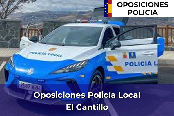 Oposiciones Policía Local en El Cantillo