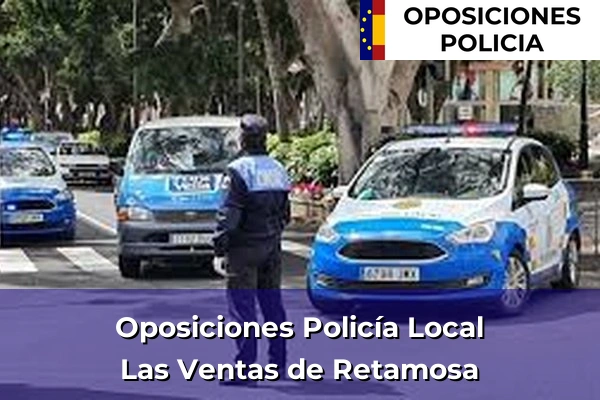 Oposiciones Policía Local en Las Ventas de Retamosa