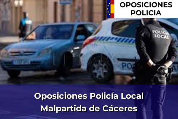 Oposiciones Policía Local en Cáceres 8 Oposiciones Policía Local en Malpartida de Cáceres