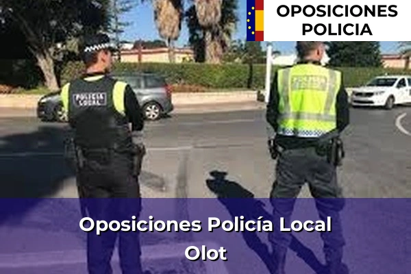 Oposiciones Policía Local en Olot