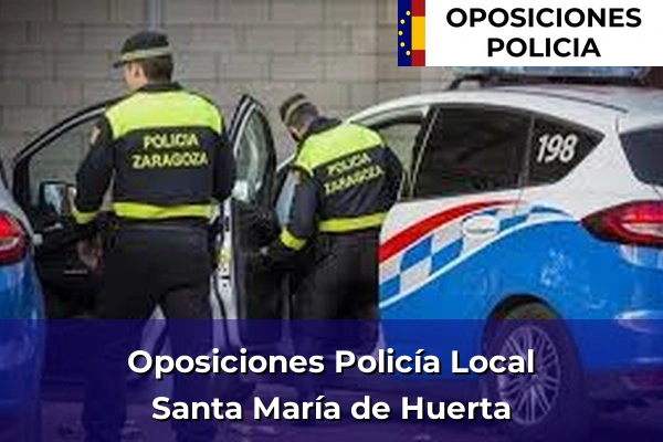 Oposiciones Policía Local en Santa María de Huerta