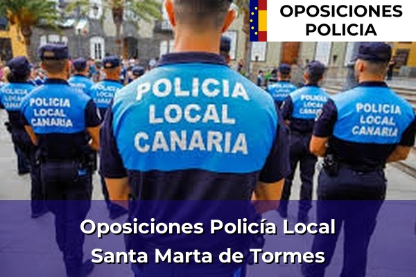 Oposiciones Policía Local en Santa Marta de Tormes