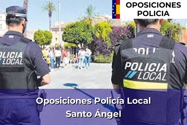 Oposiciones Policía Local en Murcia 73 Oposiciones Policía Local en Santo Ángel