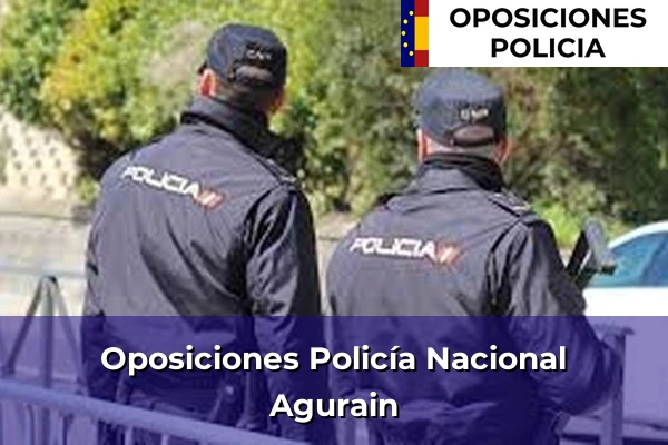 Oposiciones Policía Nacional en Agurain