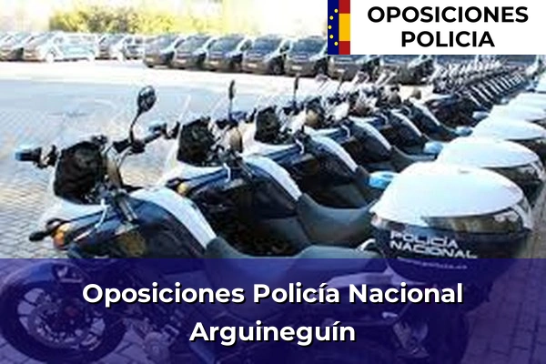 Oposiciones Policía Nacional en Arguineguín