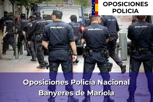 Oposiciones Policía Nacional en Banyeres de Mariola