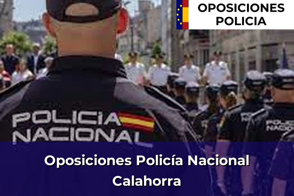 Oposiciones Policía Nacional en Calahorra