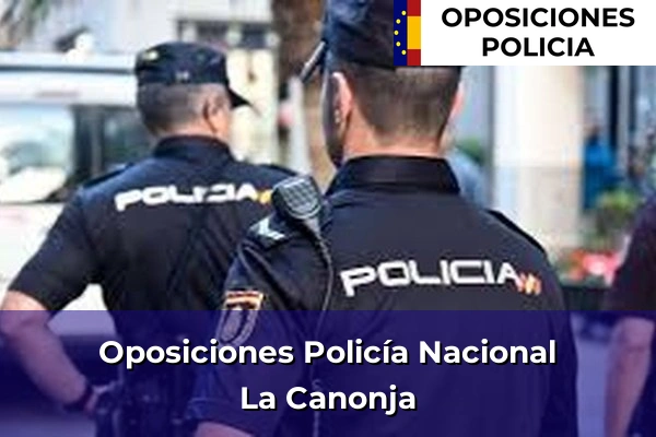 Oposiciones Policía Nacional en Tarragona 16 Oposiciones Policía Nacional en La Canonja