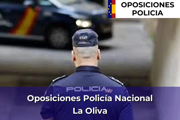 Oposiciones Policía Nacional en La Oliva