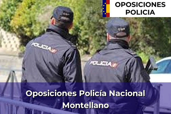 Oposiciones Policía Nacional en Montellano