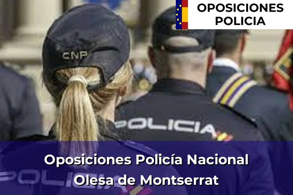 Oposiciones Policía Nacional en Olesa de Montserrat