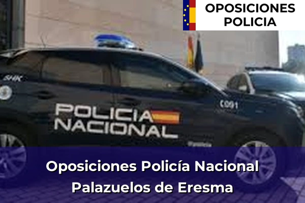 Oposiciones Policía Nacional en Palazuelos de Eresma
