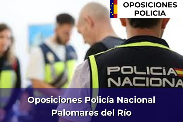 Oposiciones Policía Nacional en Palomar