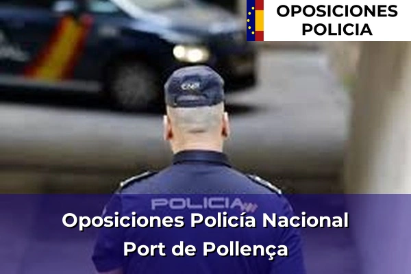 Oposiciones Policía Nacional en Port de Pollença