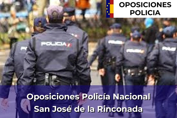 Oposiciones Policía Nacional en San José de la Rinconada