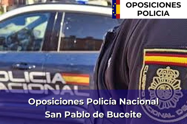 Oposiciones Policía Nacional en San Pablo de Buceite