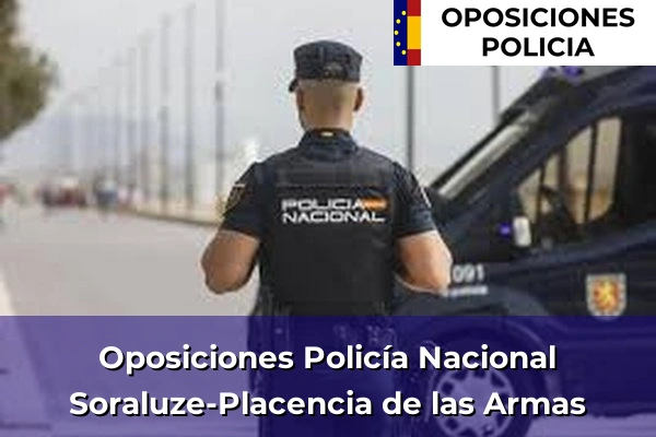 Oposiciones Policía Nacional en Soraluze-Placencia de las Armas