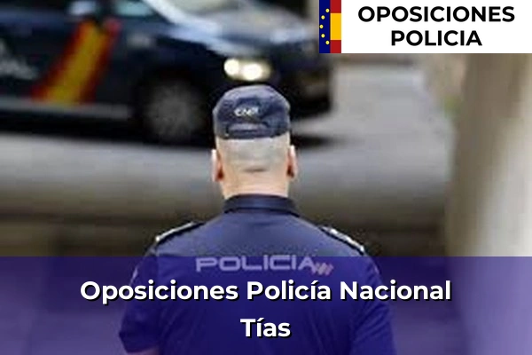 Oposiciones Policía Nacional en Tías