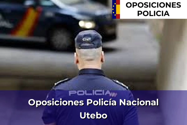 Oposiciones Policía Nacional en Utebo