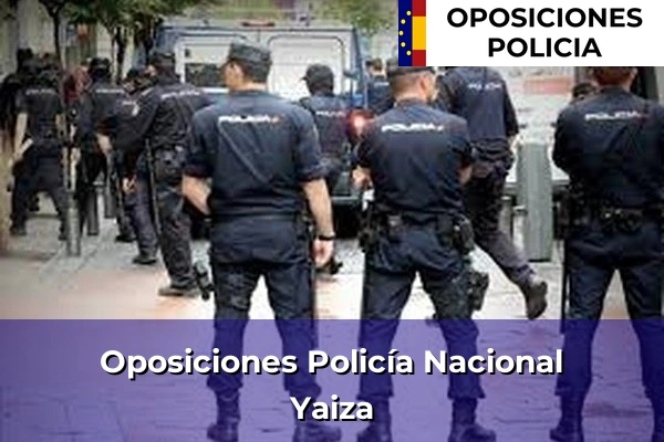 Oposiciones Policía Nacional en Yaiza